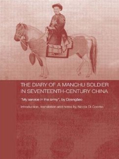 The Diary of a Manchu Soldier in Seventeenth-Century China - Di Cosmo, Nicola