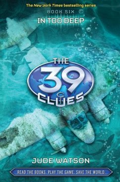 In Too Deep (the 39 Clues, Book 6) [With 6 Cards] - Watson, Jude