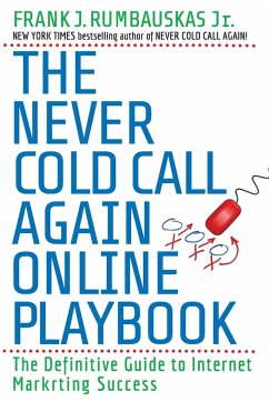 Never Cold Call Again Playbook - Rumbauskas, Frank J