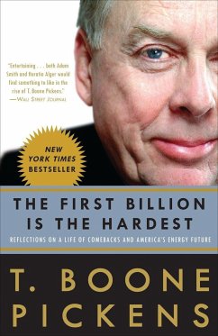 The First Billion Is the Hardest - Pickens, T. Boone