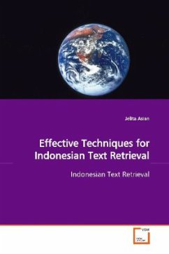 Effective Techniques for Indonesian Text Retrieval - Asian, Jelita