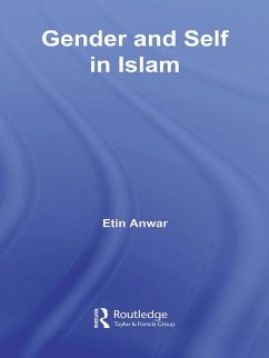 Gender and Self in Islam - Anwar, Etin