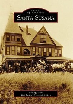 Santa Susana - Appleton, Bill; Simi Valley Historical Society