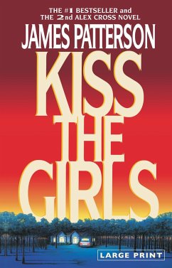 Kiss the Girls (Large type / large print) - Patterson, James