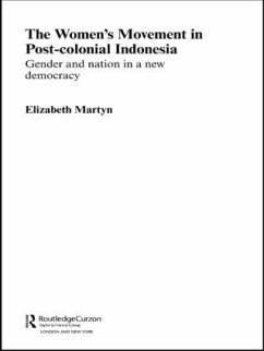 The Women's Movement in Postcolonial Indonesia - Elizabeth Martyn