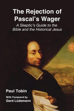 The Rejection of Pascal's Wager - Tobin, Paul