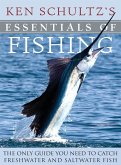 Ken Schultz's Essentials of Fishing