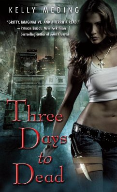 Three Days to Dead - Meding, Kelly