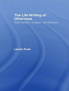 The Life Writing of Otherness - Rusk, Lauren