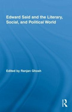 Edward Said and the Literary, Social, and Political World - Ghosh, Ranjan