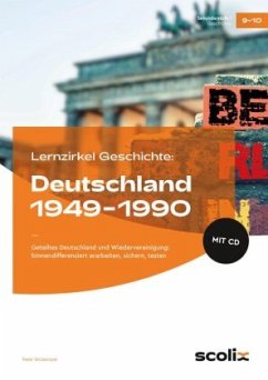 Lernzirkel Geschichte: Deutschland 1949-1990, m. 1 CD-ROM - Brokemper, Peter