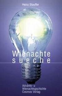 Wienachte sueche - Stauffer, Heinz