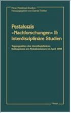 Pestalozzis 'Nachforschungen' II: kontextuelle Studien