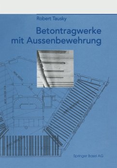 Betontragwerke mit Aussenbewehrung - Tausky, Robert