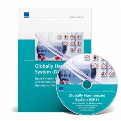 Das Globally Harmonized System im Arbeits- und Umweltschutz, m. CD-ROM