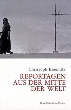 Cover Reportagen aus der Mitte der Welt