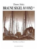 Braune Segel im Wind Braune Segel im Wind