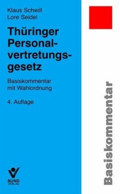 Thüringer Personalvertretungsgesetz - Gliech, Susanne / Seidel, Lore / Schwill, Klaus