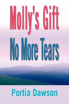 Molly's Gift No More Tears - Dawson, Portia