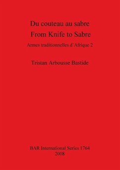 Du couteau au sabre / From Knife to Sabre - Arbousse Bastide, Tristan