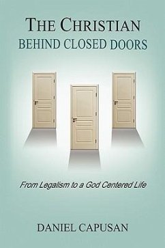 The Christian Behind Closed Doors - Capusan, Daniel