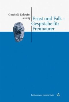 Ernst und Falk - Gespräche für Freimaurer - Lessing, Gotthold Ephraim