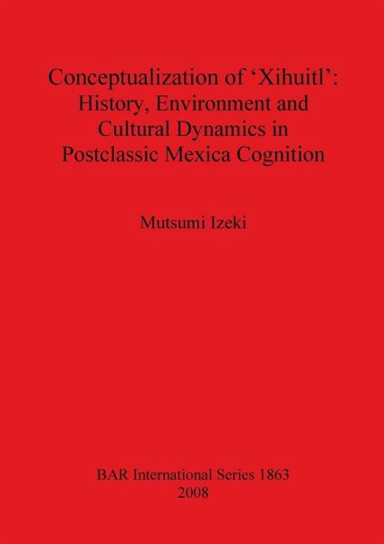 Conceptualization of 'Xihuitl'