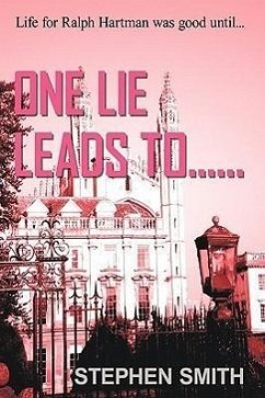 One Lie Leads To...... - Smith, Stephen