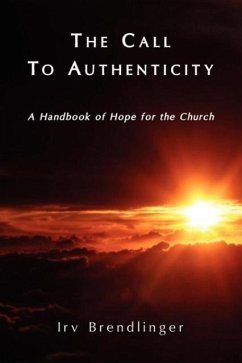 The Call to Authenticity - Brendlinger, Irv