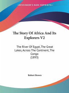 The Story Of Africa And Its Explorers V2