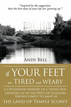 If Your Feet Are Tired and Weary - Bell, Andy