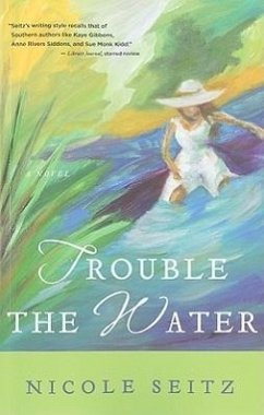 Trouble the Water - Seitz, Nicole A.