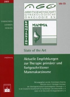 Aktuelle Empfehlungen zur Therapie primärer und fortgeschrittener Mammakarzinome