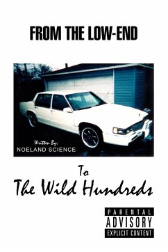 From the Low- End to the Wild Hundreds - Science, Noeland