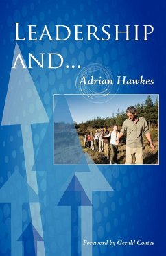 Leadership and... - Hawkes, Adrian