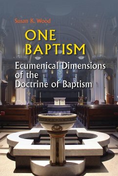 One Baptism - Wood, Susan K.