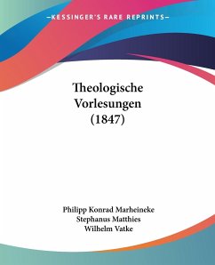Theologische Vorlesungen (1847)
