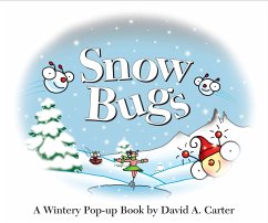 Snow Bugs: A Wintery Pop-Up Book - Carter, David A.