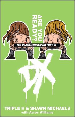 The Unauthorized History of DX - Triple H;Michaels, Shawn