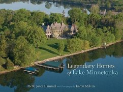 Legendary Homes of Lake Minnetonka - Hammel, Bette