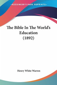 The Bible In The World's Education (1892)