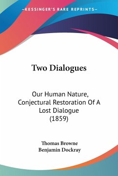 Two Dialogues - Browne, Thomas; Dockray, Benjamin