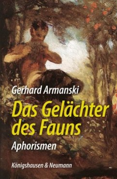 Das Gelächter des Fauns - Armanski, Gerhard