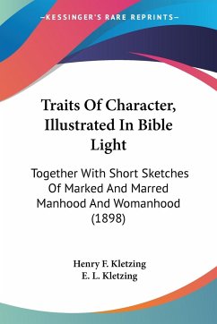 Traits Of Character, Illustrated In Bible Light