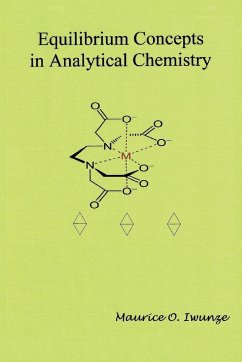 Equilibrium Concept in Analytical Chemistry - Iwunze, Maurice