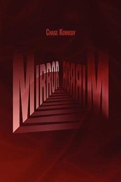 Mirror rorriM - Kennedy, Chase