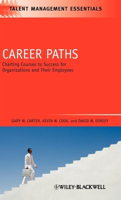Career Paths - Carter, Gary W; Cook, Kevin W; Dorsey, David W