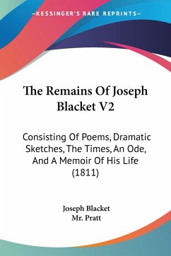 The Remains Of Joseph Blacket V2 - Blacket, Joseph