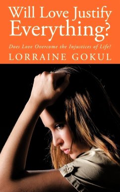 Will Love Justify Everything? - Gokul, Lorraine