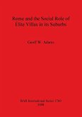 Rome and the Social Role of Élite Villas in its Suburbs